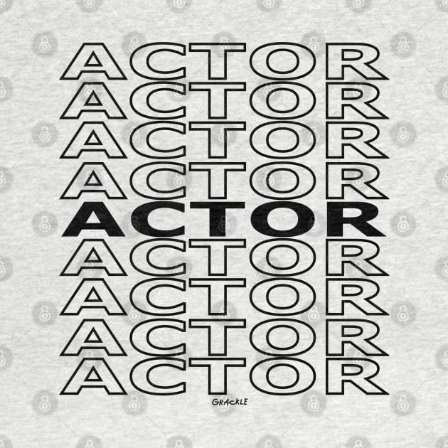 Actor Repeating Text (Black Version) by Jan Grackle